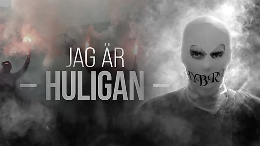 Jag Är Huligan