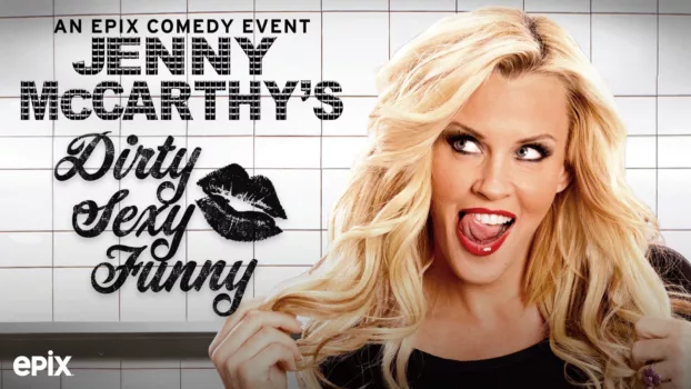Jenny McCarthy's Dirty Sexy Funny