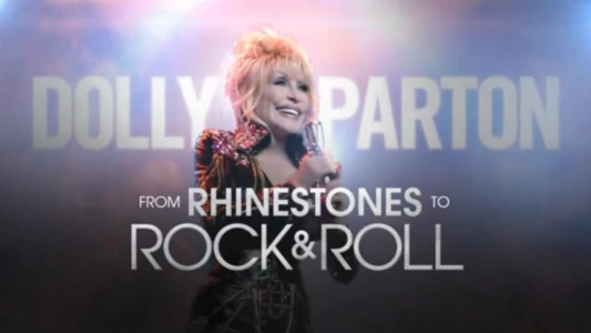 Dolly Parton - From Rhinestones to Rock & Roll