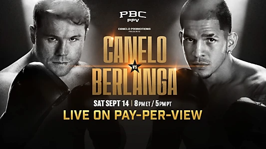 Canelo Alvarez vs. Edgar Berlanga