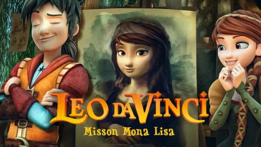 Leo Da Vinci: Mission Mona Lisa