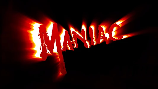 Maniac