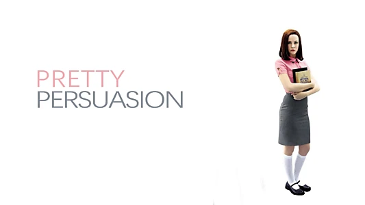 Pretty Persuasion