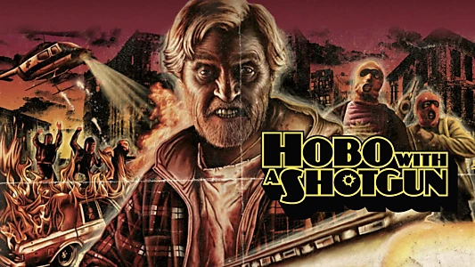 Hobo with a Shotgun