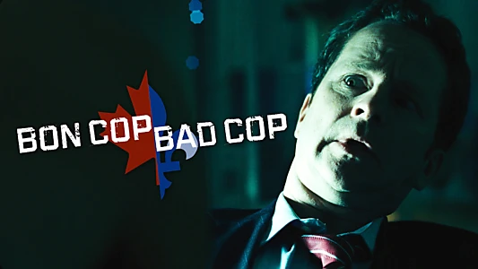 Bon Cop Bad Cop