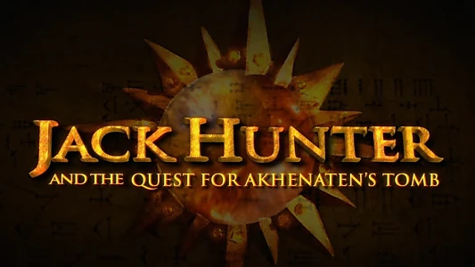 Jack Hunter and the Quest for Akhenaten's Tomb