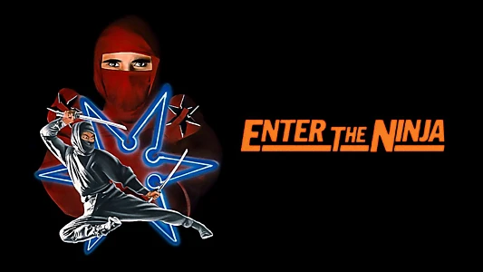 Enter the Ninja