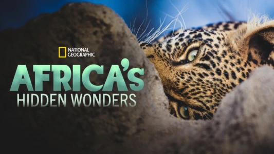Africa's Hidden Wonders