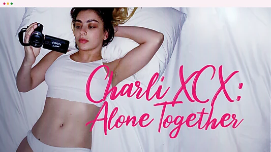 Charli XCX: Alone Together