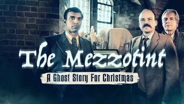 A Ghost Story for Christmas: The Mezzotint