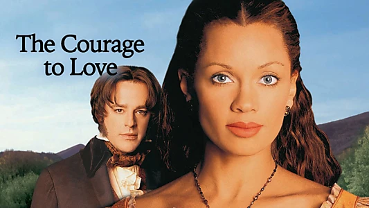 The Courage to Love