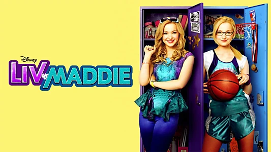 Liv and Maddie