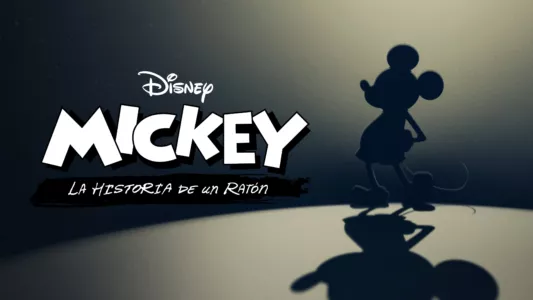 Mickey: The Story of a Mouse