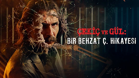 The Hammer and the Rose: A Behzat Ç. Story