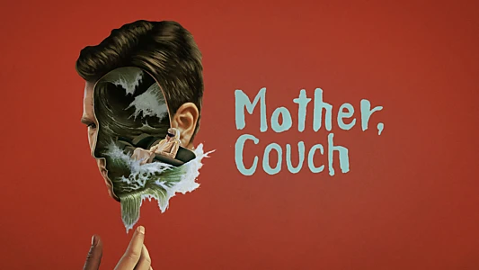 Mother, Couch