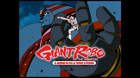 Giant Robo: The Day the Earth Stood Still