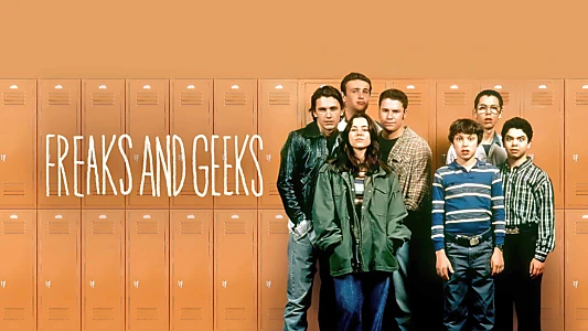 Freaks and Geeks