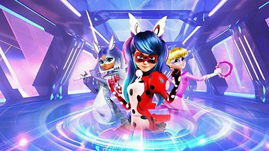 Miraculous: Tales of Ladybug & Cat Noir