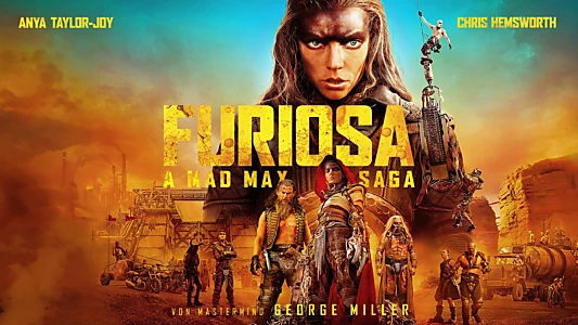 Furiosa: A Mad Max Saga