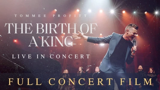 Watch The Birth of a King: Live in Concert Trailer