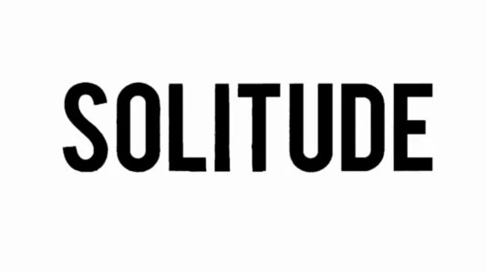 Watch SOLITUDE Trailer