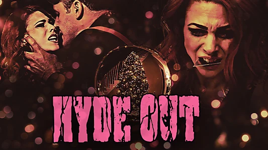 Watch Hyde Out Trailer