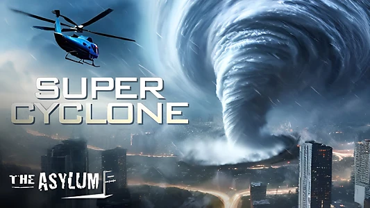 Watch Super Icyclone Trailer