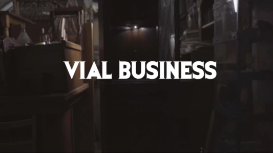 Watch Vial Business Trailer