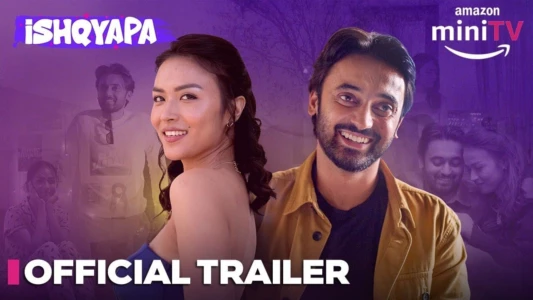 Watch Ishqyapa Trailer