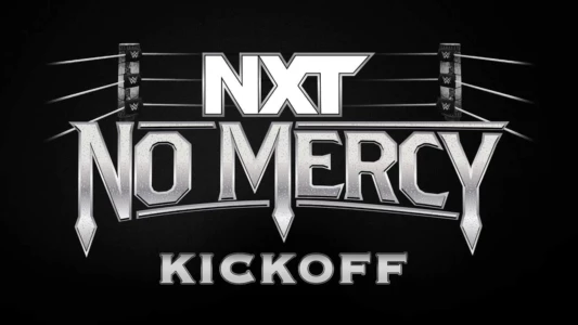 Watch NXT No Mercy Kickoff Trailer