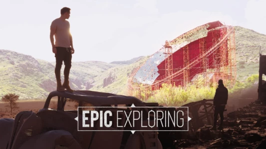 Watch Epic Exploring Trailer