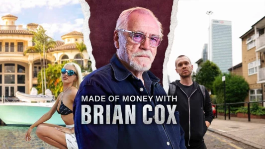 Made of Money with Brian Cox