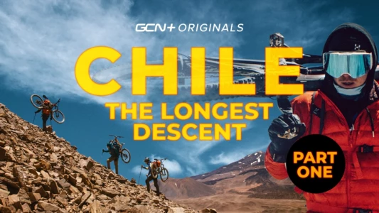 Watch Chile: The Longest Descent - Part 1 - The Highest Volcano Trailer