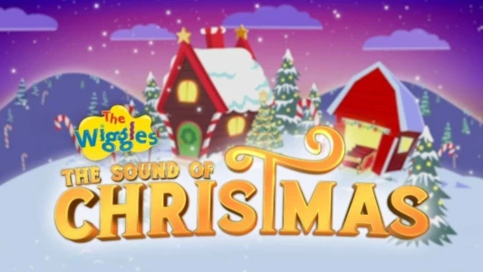 Watch The Wiggles: The Sound of Christmas Trailer