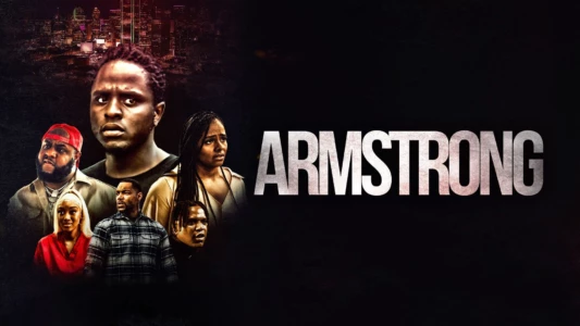 Watch Armstrong Trailer