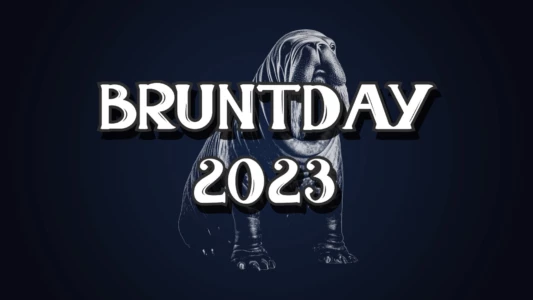 Watch Bruntday 2023 Trailer