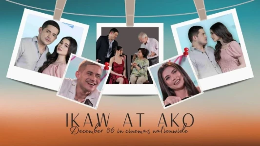 Watch Ikaw At Ako Trailer