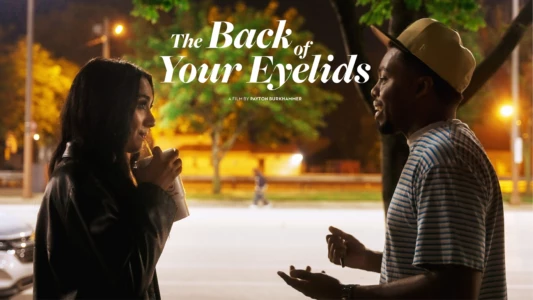 The Back of Your Eyelids