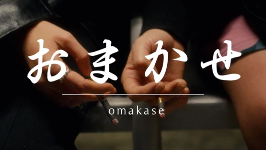 Watch Omakase Trailer