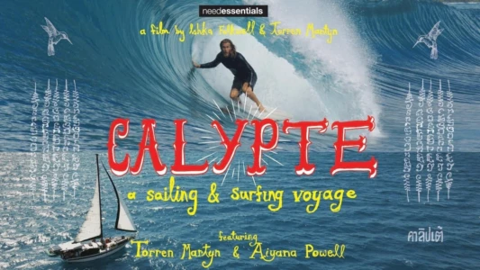 Calypte: A Sailing and Surfing Voyage