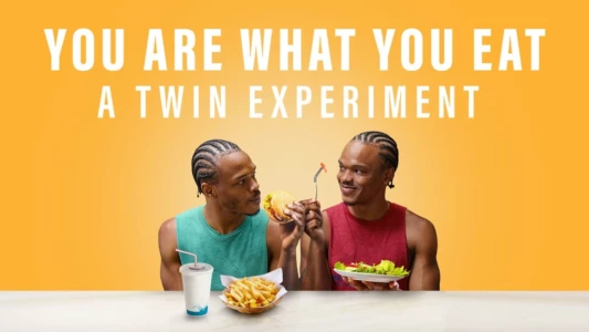 Watch You Are What You Eat: A Twin Experiment Trailer