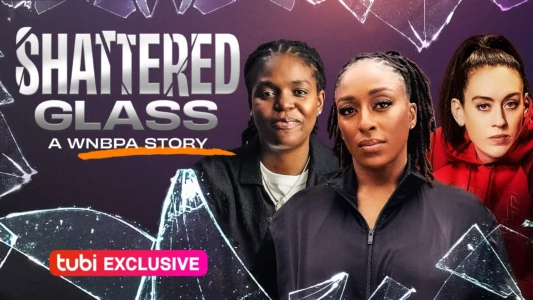 Watch Shattered Glass: A WNBPA Story Trailer