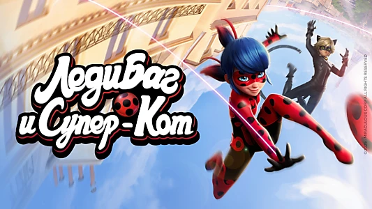 Miraculous: Tales of Ladybug & Cat Noir