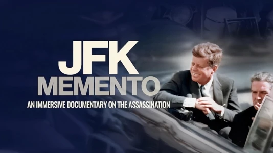 Watch JFK Memento Trailer