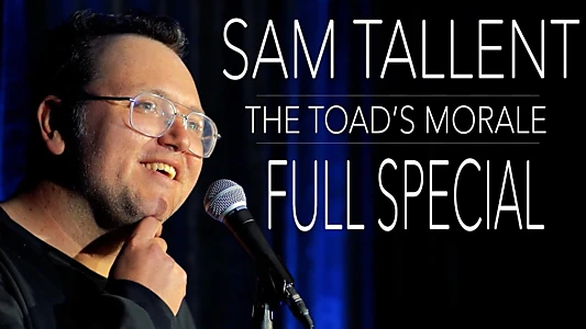 Watch Sam Tallent: The Toad’s Morale Trailer