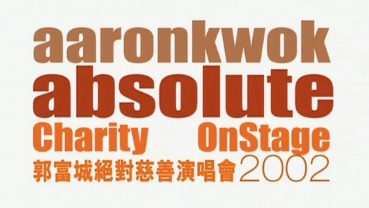 Aaron Kwok Absolute Charity in Stage