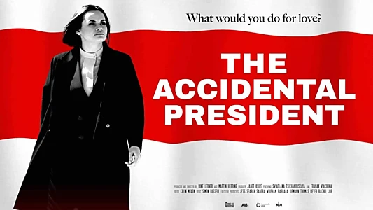 The Accidental President