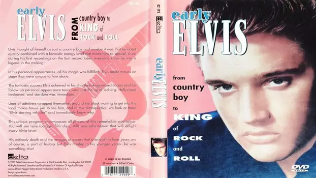 Early Elvis: From Country Boy to King of Rock & Roll