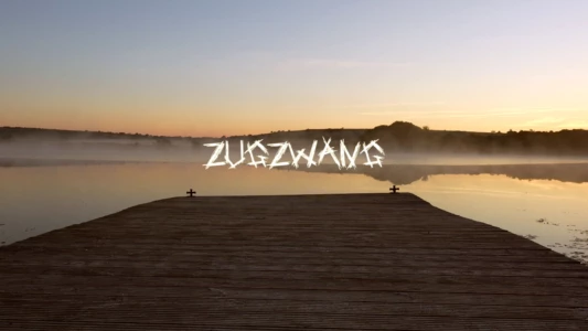 Watch Zugzwang Trailer
