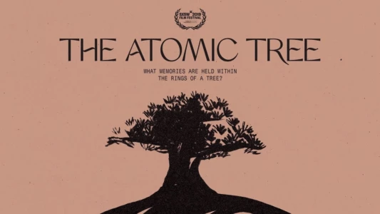 Watch The Atomic Tree Trailer
